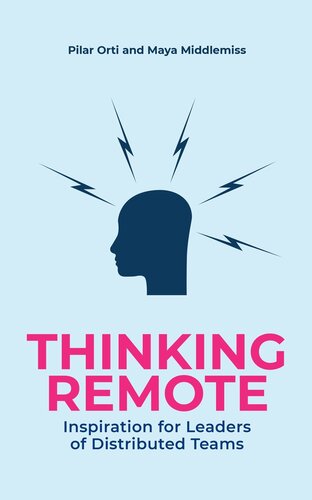 Thinking Remote: Inspiration for leaders of distributed teams