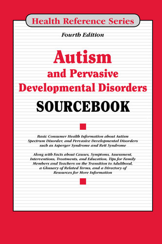 Autism and Pervasive Developmental Disorders Sourcebook: Health Reference Series