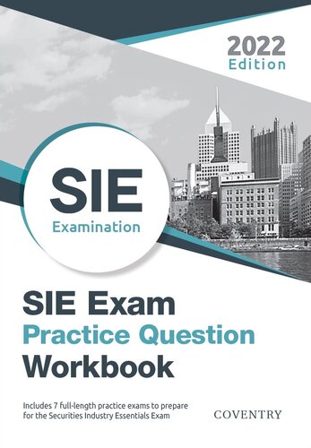 SIE Exam Practice Question Workbook: Seven Full-Length Practice Exams (2022 Edition)