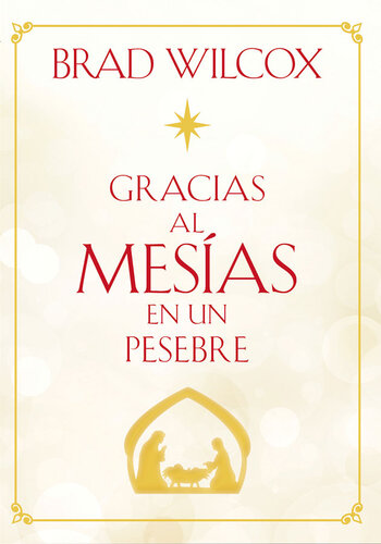 Gracias al Mesías en un pesebre