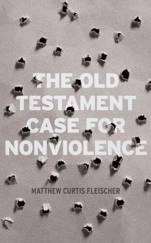 The Old Testament Case for Nonviolence