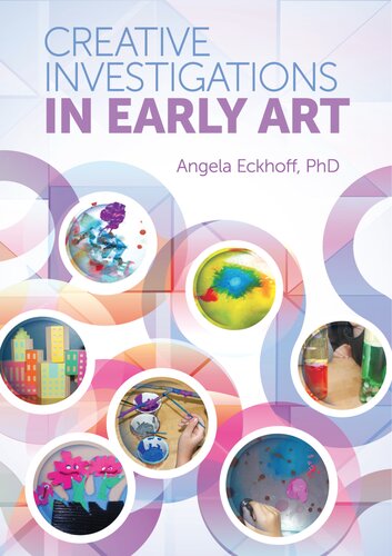 Creative Investigations in Early Art