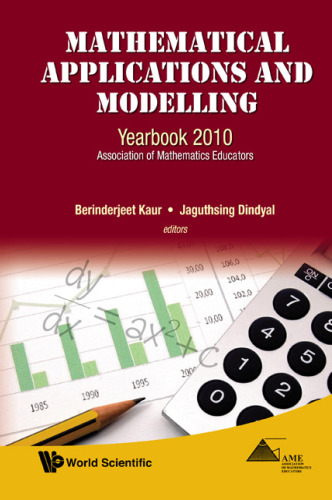 Mathematical Applications and Modelling: Yearbook 2010, Association of Mathematics Educators