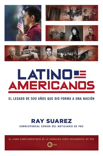 Latino Americanos: El legado de 500 años que dio forma a una nación