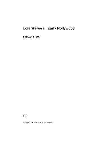 Lois Weber in Early Hollywood