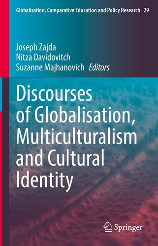 Discourses of Globalisation, Multiculturalism and Cultural Identity: Globalisation, Comparative Education and Policy Research