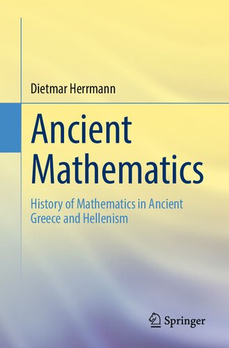 Ancient Mathematics. History of Mathematics in Ancient Greece and Hellenism