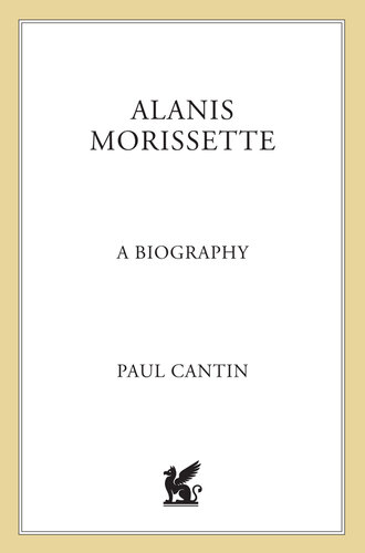 Alanis Morissette: A Biography