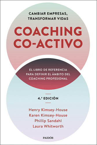 Coaching co-activo: Cambiar empresas, transformar vidas