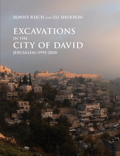 Excavations in the City of David, Jerusalem (1995-2010)