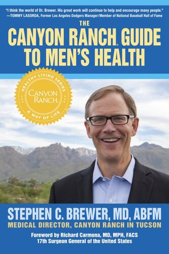 The Canyon Ranch Guide to Men's Health: A Doctor's Prescription for Male Wellenss