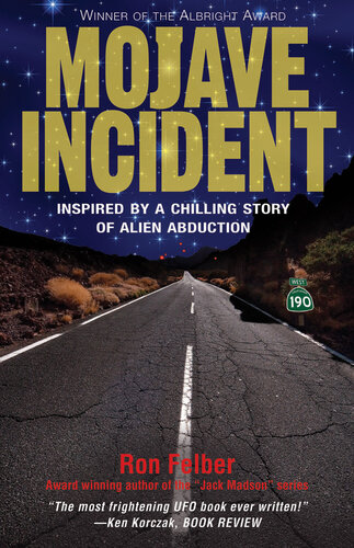 Mojave Incident: Inspired by a Chilling Story of Alien Abduction