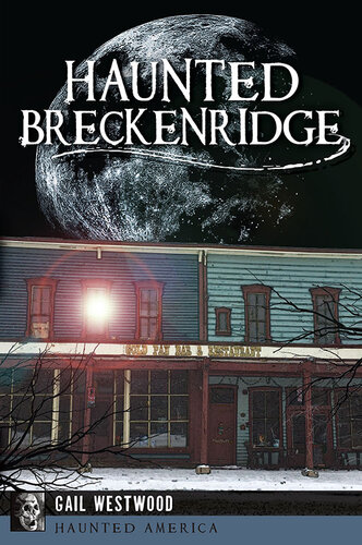 Haunted Breckenridge