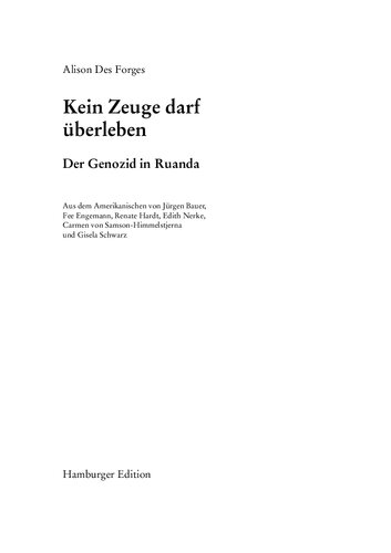 Kein Zeuge darf überleben Der Genozid in Ruanda