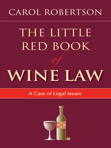 The Little Red Book of Wine Law: A Case of Legal Issues