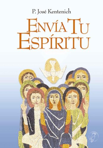 Envía tu Espíritu