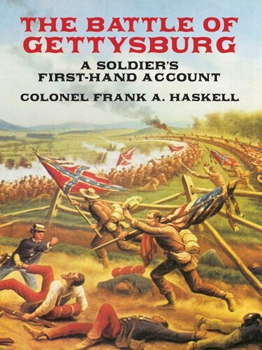 The Battle of Gettysburg: A Soldier's First-Hand Account