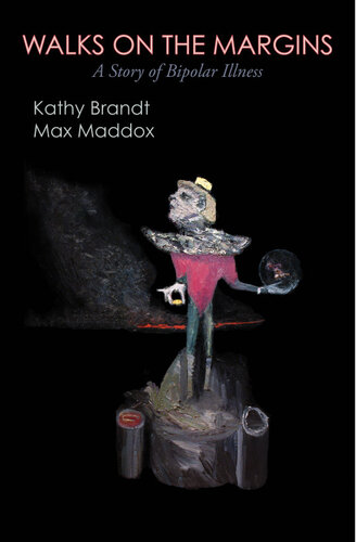 Walks on the Margins: A Story of Bipolar Illness