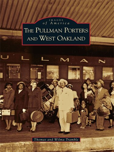 The Pullman Porters and West Oakland
