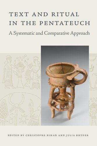 Text and Ritual in the Pentateuch: A Systematic and Comparative Approach