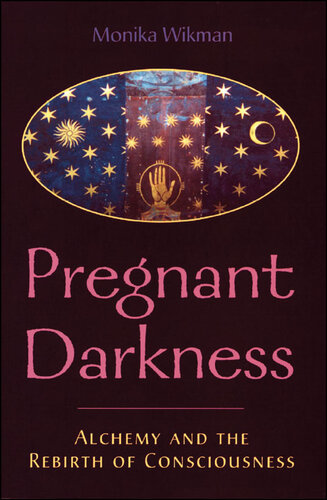 Pregnant Darkness: Alchemy and the Rebirth of Consciousness