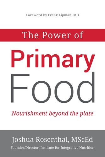 The Power of Primary Food: Tools for Nourishment Beyond the Plate