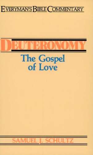 Deuteronomy- Everyman's Bible Commentary