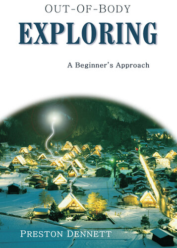 Out-of-Body Exploring: A Beginner's Approach