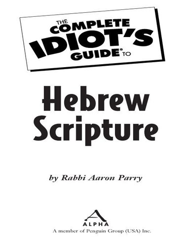 The Complete Idiot's Guide to Hebrew Scripture