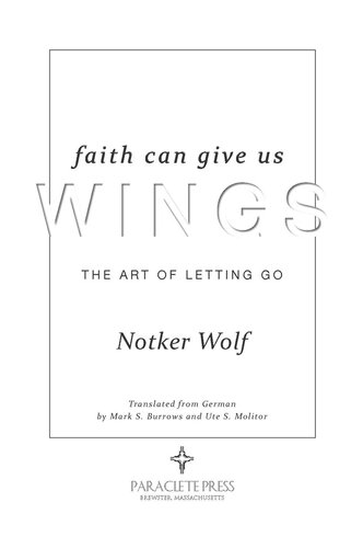 Faith Can Give Us Wings: The Art of Letting Go