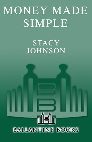 Money Made Simple: How to Flawlessly Control Your Finances in Minutes a Year