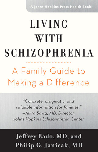 Living with Schizophrenia: A Family Guide to Making a Difference
