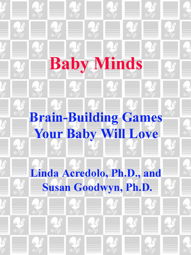 Baby Minds: Brain-Building Games Your Baby Will Love