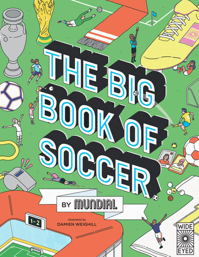 The Big Book of Soccer by MUNDIAL