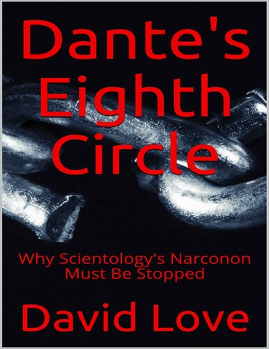 Dante's Eighth Circle: Why Scientology's Narconon Must Be Stopped