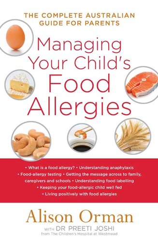 Managing Your Child's Food Allergies: The Complete Australian Guide For Parents