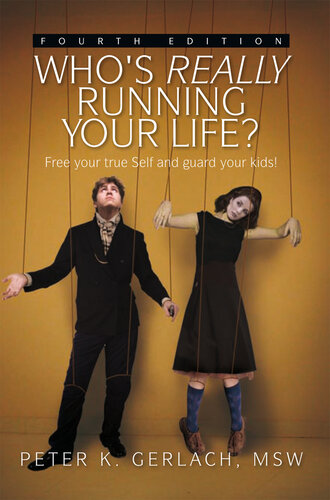 Who's Really Running Your Life?: Free Your True Self from Custody,And Guard Your Kids