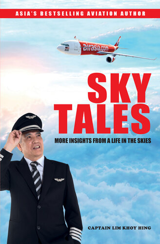 Sky Tales: More insights From a Life in the Skies