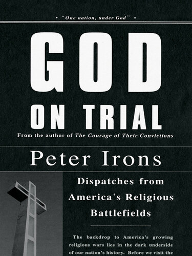 God on Trial: Landmark Cases from America's Religious Battlefields