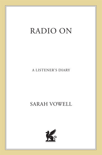 Radio On: A Listener's Diary