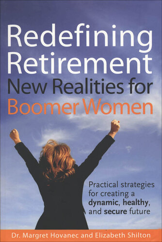 Redefining Retirement: New Realities for Boomer Women