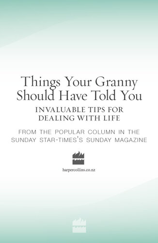 Things Your Granny Should Have Told You