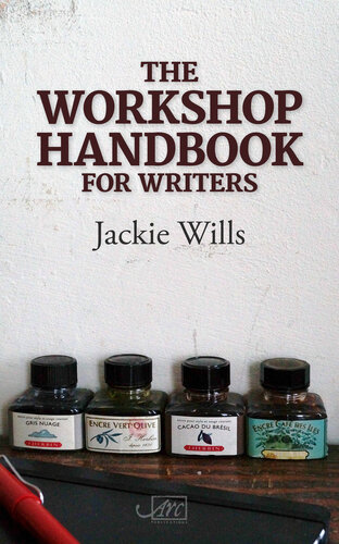 The Workshop Handbook for Writers: How to run writing workshops in business, the community and education