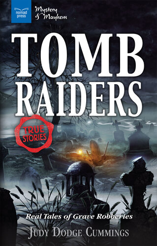 Tomb Raiders: Real Tales of Grave Robberies