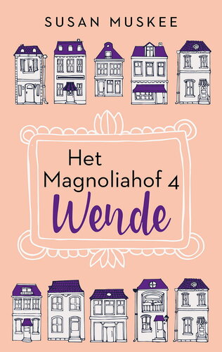 Het magnoliahof 4 Wende