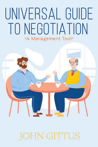 Universal Guide to Negotiation: “A Management Tool”