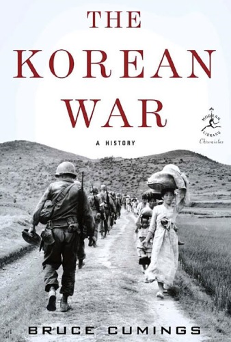 The Korean War A History
