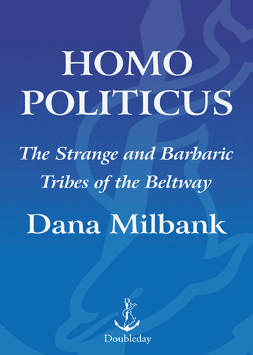 Homo Politicus: The Strange and Scary Tribes that Run Our Government