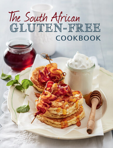 The South African Gluten-Free Cookbook