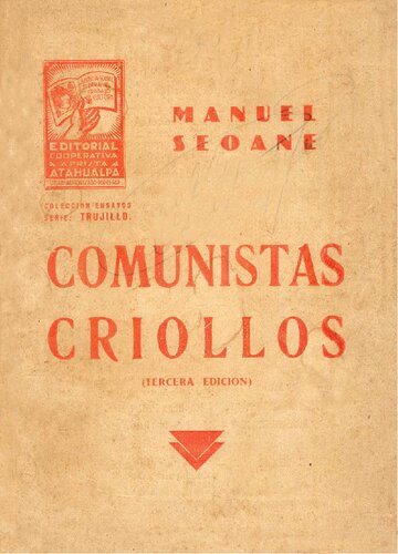 Comunistas criollos (Disección polémica de la charlatanería roja.) [incompleto]
